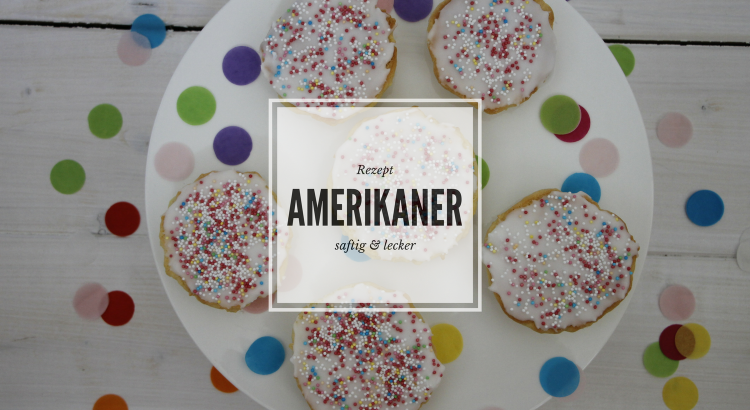 Rezept Amerikaner saftig