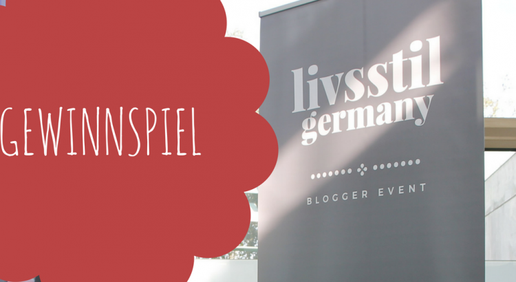 Livsstil Bloggerevent Gewinnspiel