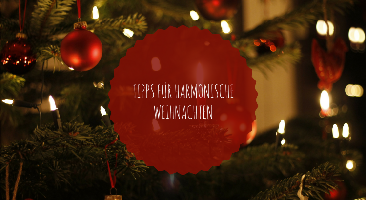 Weihnachten mit Kindern Tipps harmonische Weihnachten