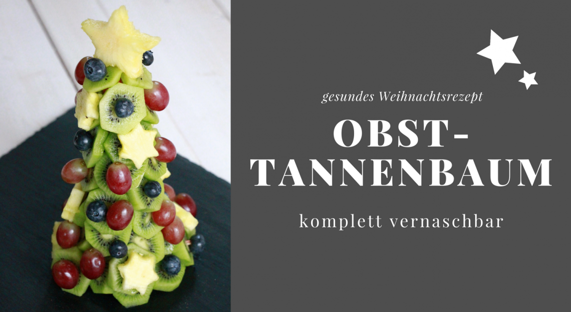 Obst-Weihnachtsbaum: Anleitung für eine gesunde Leckerei zu Weihnachten ...