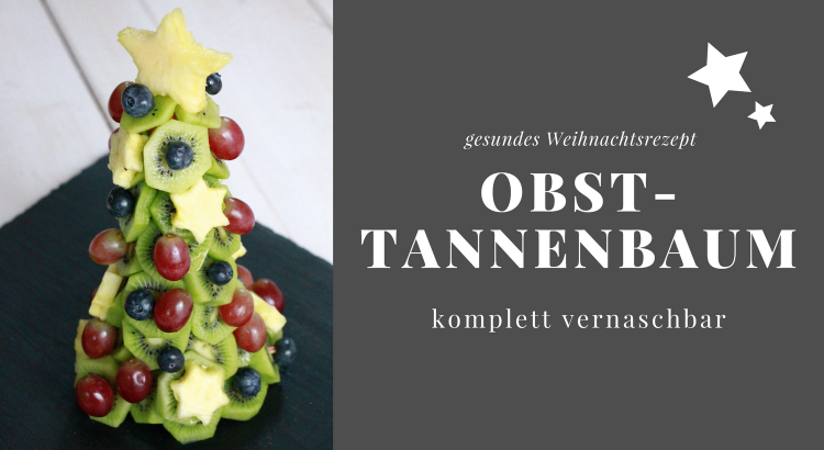 Weihnachtsbaum aus Obst Anleitung