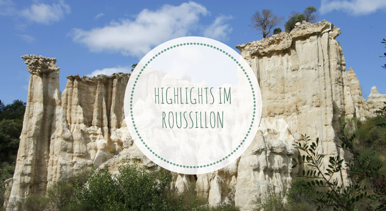 Highlights Roussillon Ausflugsziele