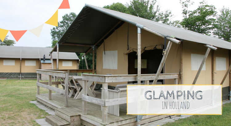 Glamping Holland