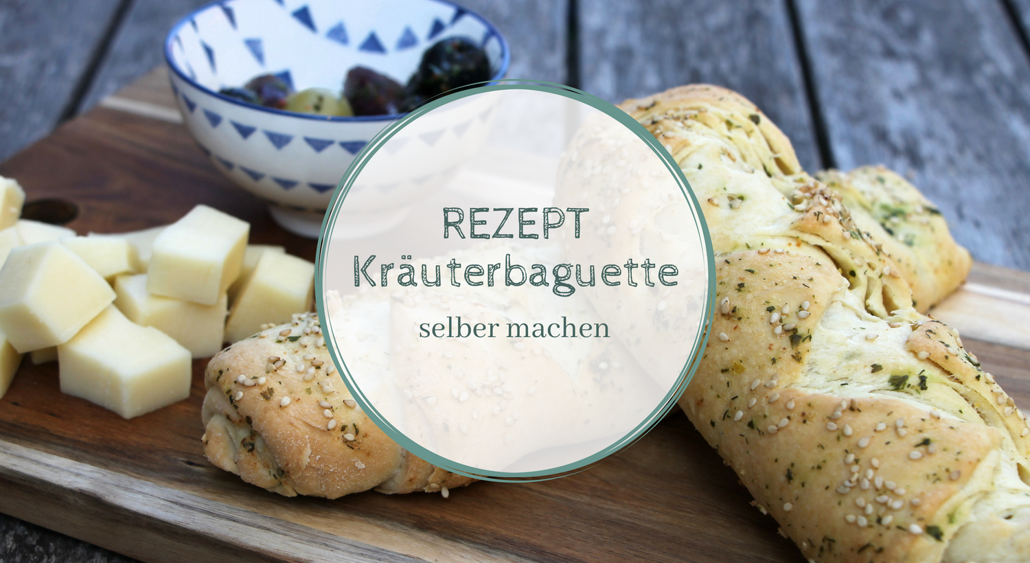 Rezept: Kräuterbaguette selber machen - Lavendelblog Rezept: Kräuterbaguette selber machen - Lavendelblog
