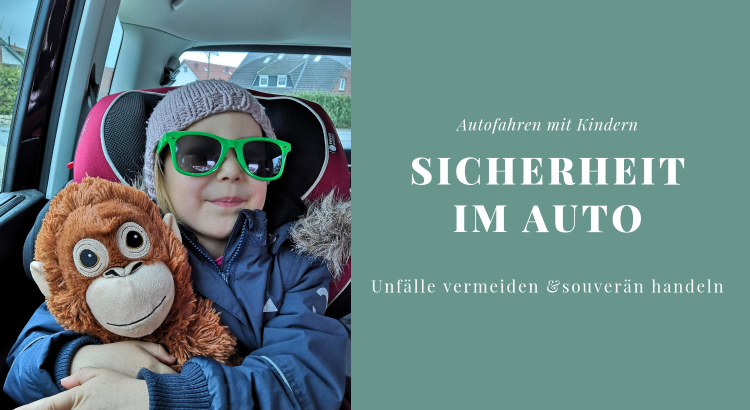 Autofahren mit Kindern Sicherheit