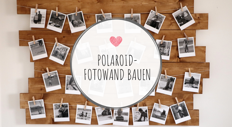 Fotowand Ideen Polaroid