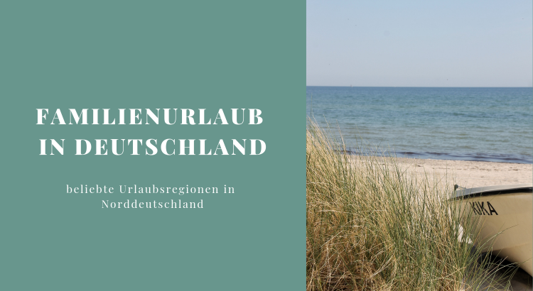 beliebte Urlaubsregionen Norddeutschland