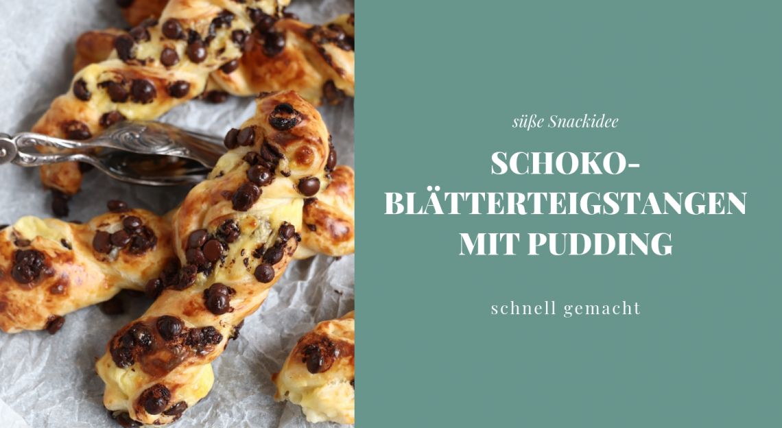 Blätterteigstangen: Süß &amp; lecker - mit Pudding und Schokotropfen ...
