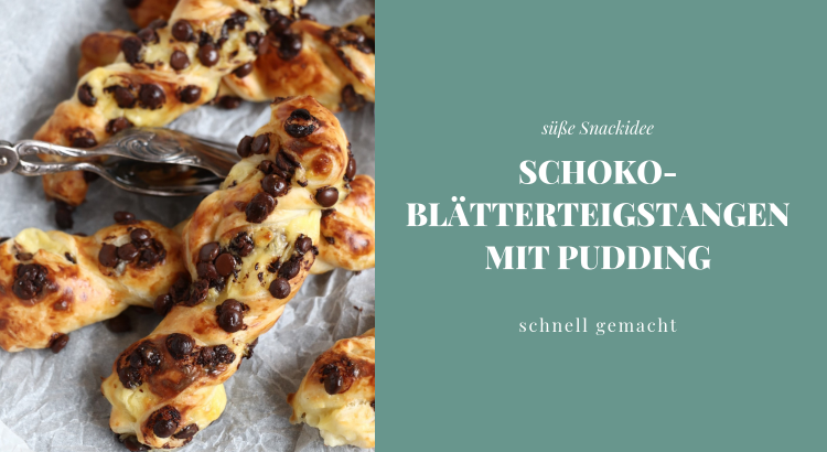 Blätterteigstangen: Süß &amp; lecker - mit Pudding und Schokotropfen ...