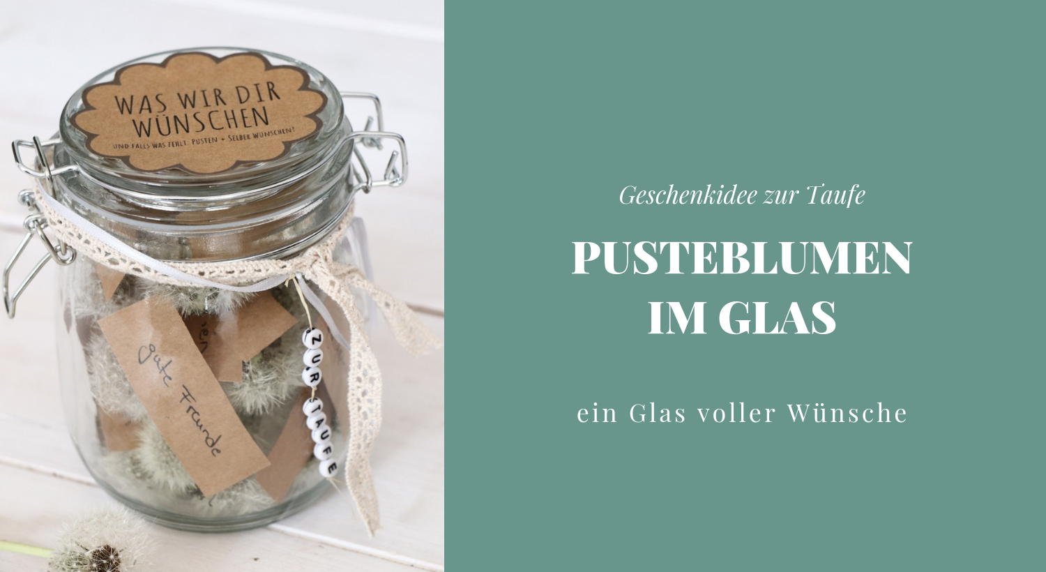 Persönliches Geschenk zur Taufe Pusteblumen im Glas