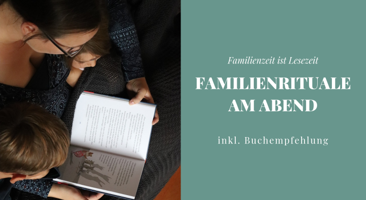 Familienzeit und Familienrituale