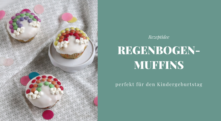 Kindergeburtstag Rezept Regenbogenmuffins