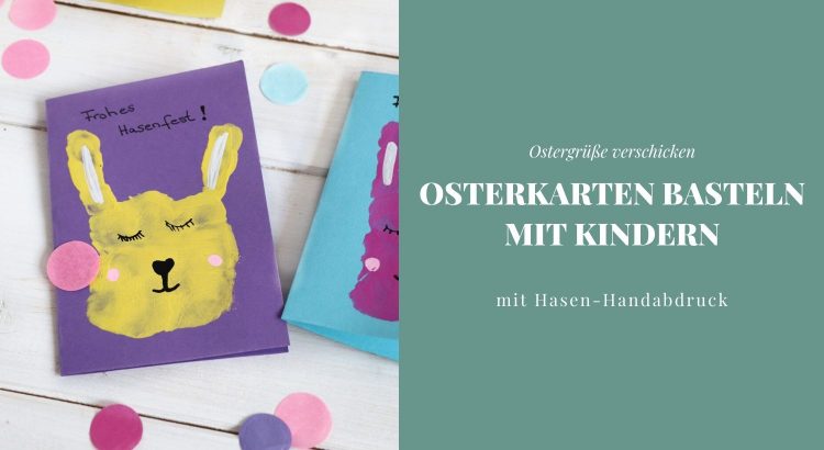 Osterkarten basteln Handabdruck Hase