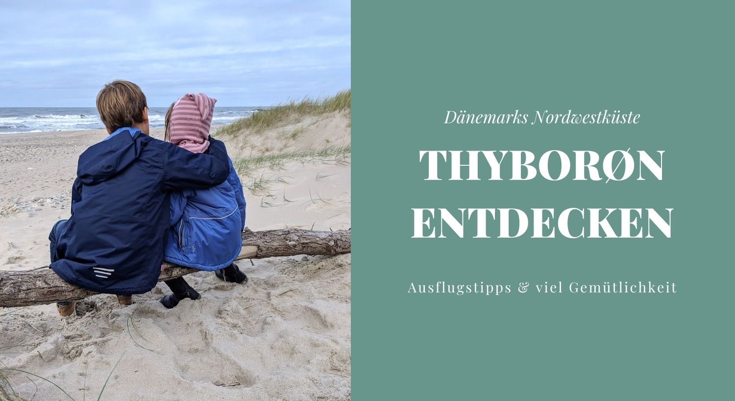 Thyborøn Dänemark Tipps