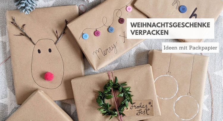 Geschenke verpacken Weihnachten Ideen