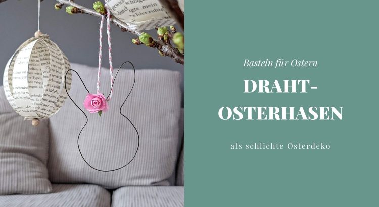 Draht-Osterhasen DIY