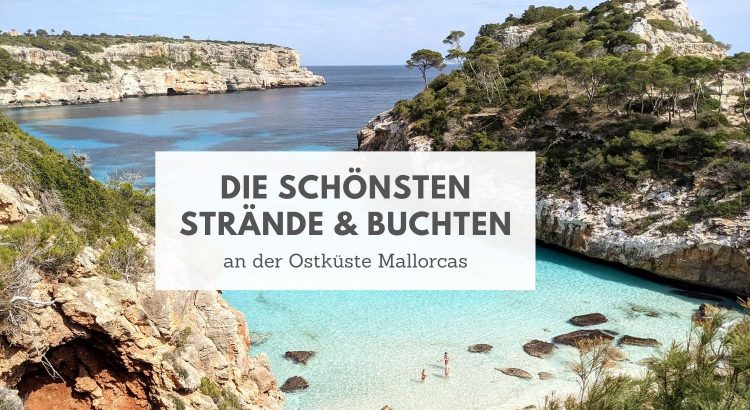 Mallorca schönste Buchten Ostküste