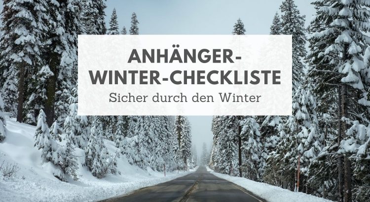 Anhänger-Winter-Checkliste