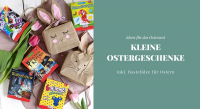 Ideen für das Osternest: Kleine Ostergeschenke (inkl. Oster-DIY)