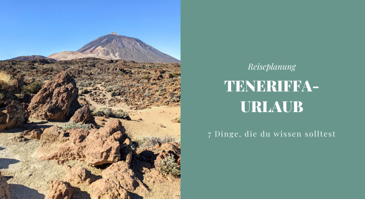 Reiseplanung Teneriffa-Urlaub