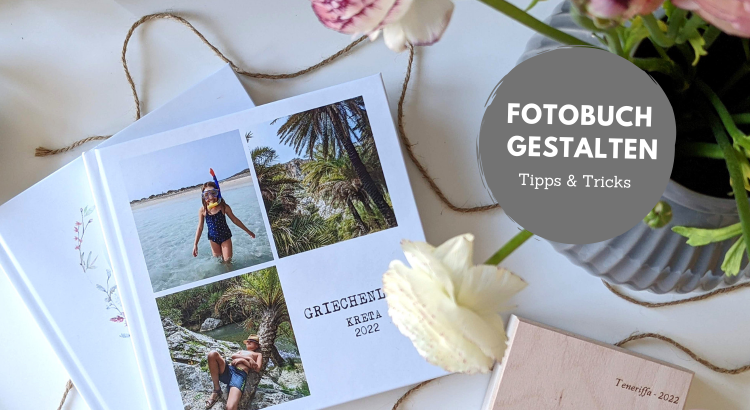 Fotobücher gestalten Tipps