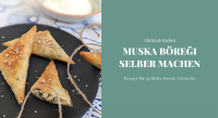 Muska Böreği: Rezept für gefüllte Börek-Dreiecke
