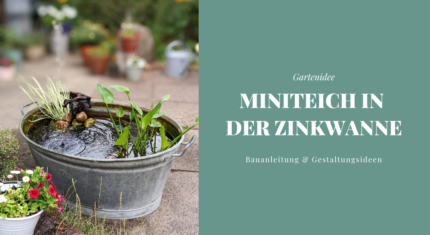 Miniteich Zinkwanne DIY
