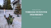 Terrasse dekorieren Winter