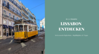 3 Tage Lissabon Tipps