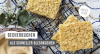 Becherkuchen backen Rezept