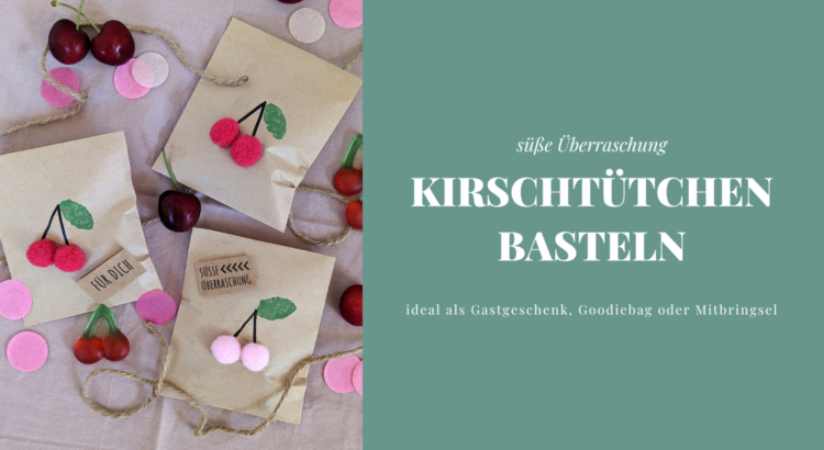 DIY Kirschtütchen basteln