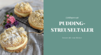 Pudding-Streuseltaler Rezept