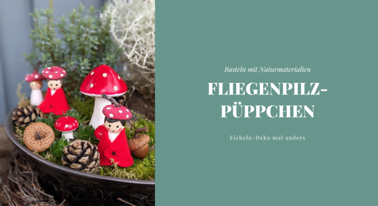 DIY Fliegenpilz-Püppchen