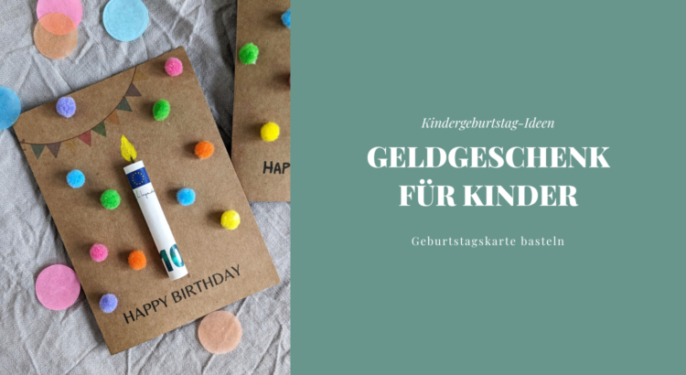 Geldgeschenk Kinder