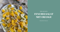 Fenchel Salat Rezept