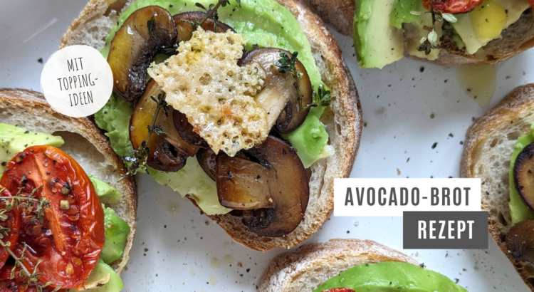 Avocado Brot Rezepte