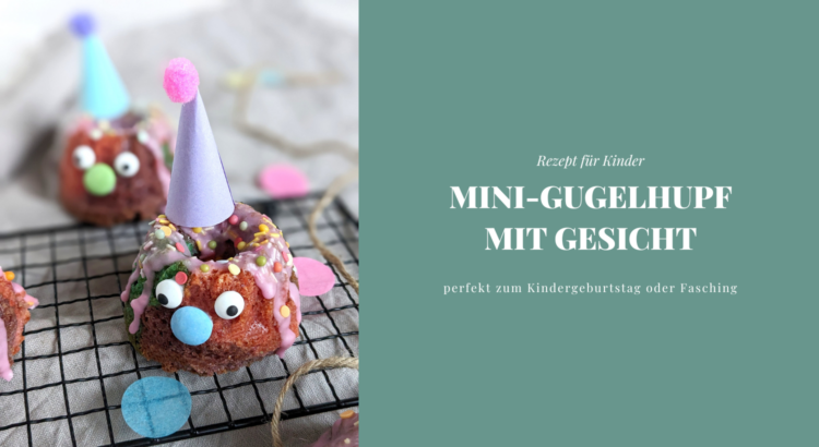 Mini-Gugelhupf mit Gesicht Rezept