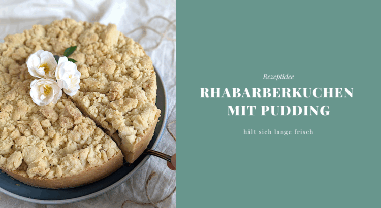 Rhabarberkuchen Rezept einfach