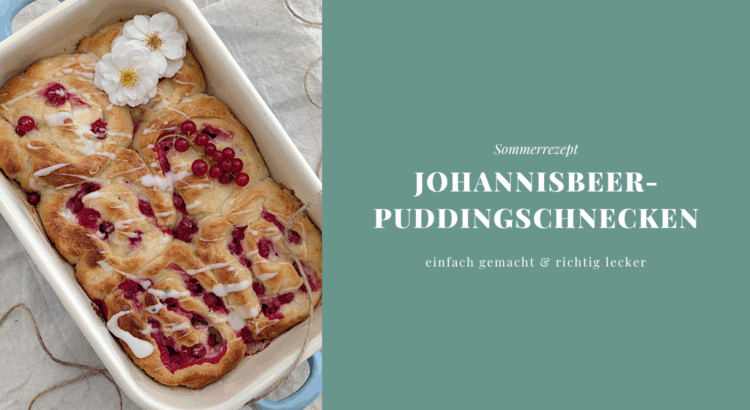Johannisbeer-Puddingschnecken Rezept