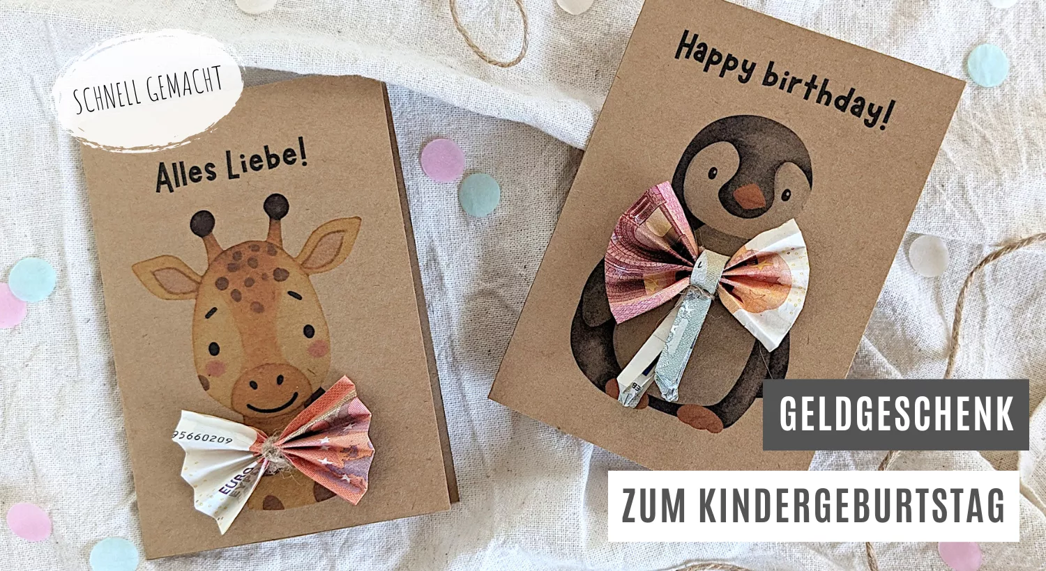 Kindergeburtstag: Geldgeschenk für Kinder basteln