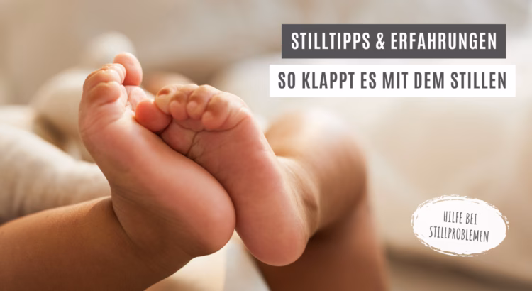 Stilltipps Stillerfahrungen Stillprobleme Hilfe