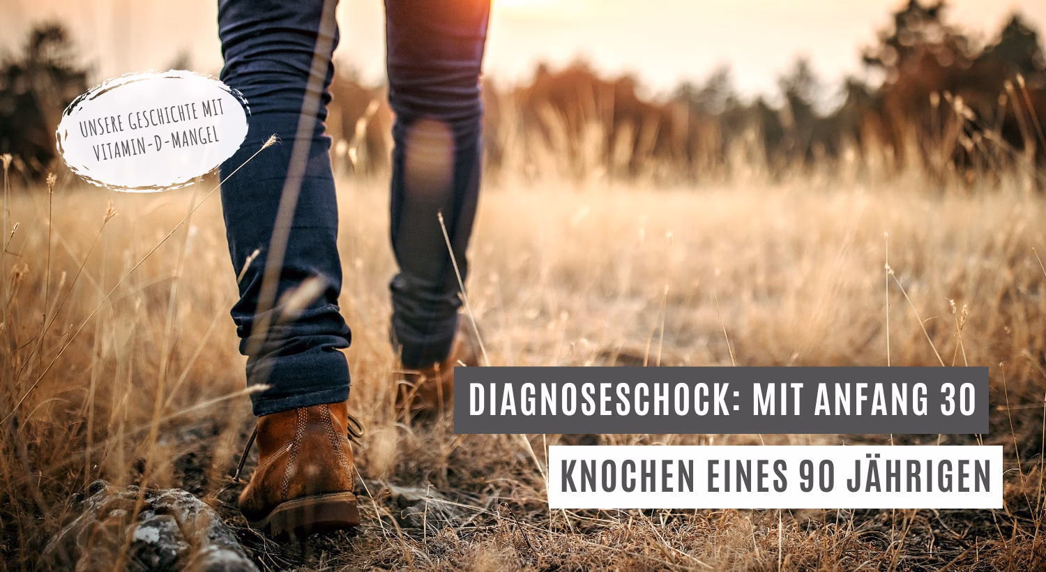 Mit Anfang 30 die Knochen eines 90-Jährigen: Unsere Geschichte mit Vitamin-D-Mangel