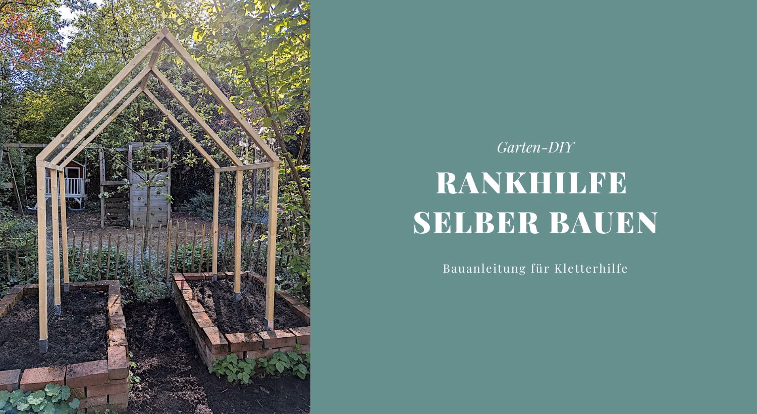 Garten-DIY: Rankhilfe selber bauen