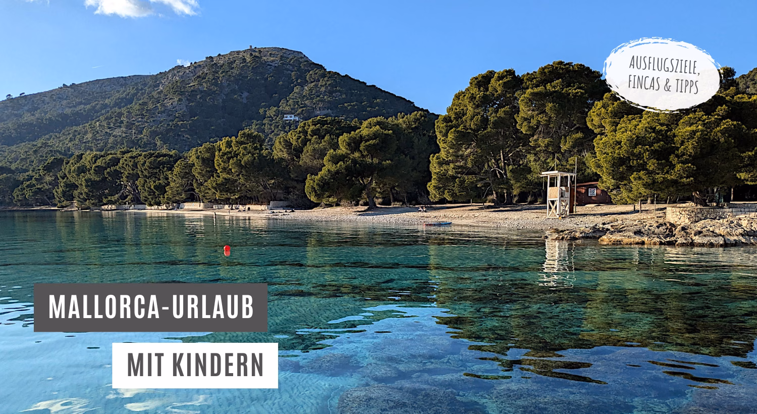 Wieso Mallorca das perfekte Reiseziel für Familien ist